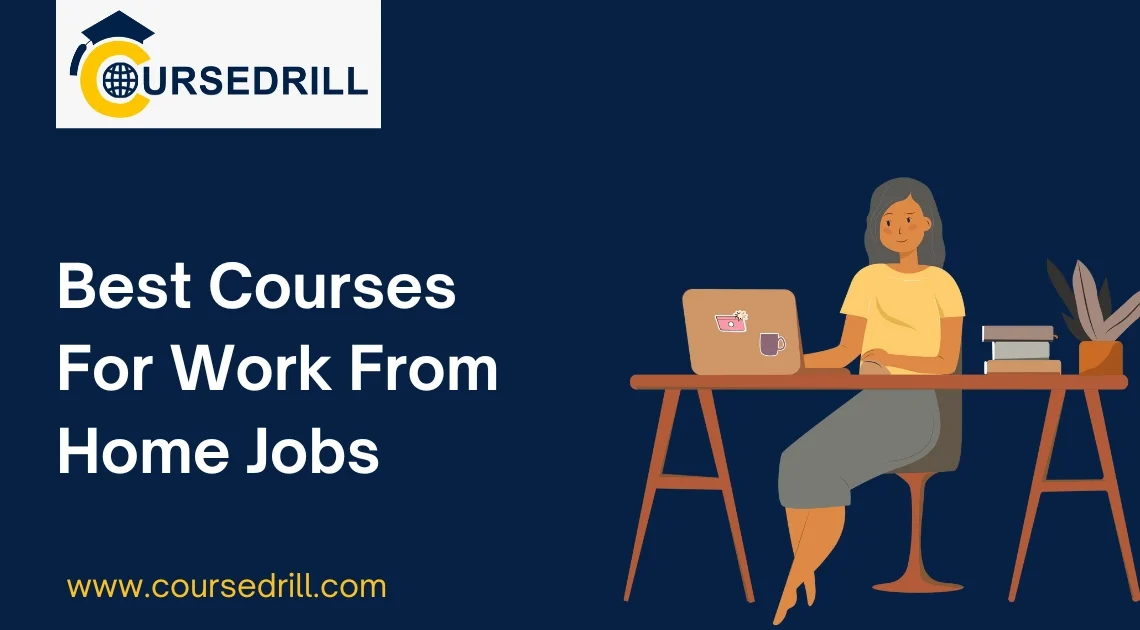Best Courses For Work From Home Jobs 26 Best Courses For Work From Home Jobs