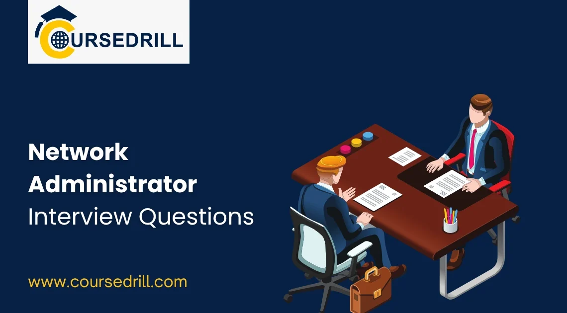 Network Administrator Interview Questions